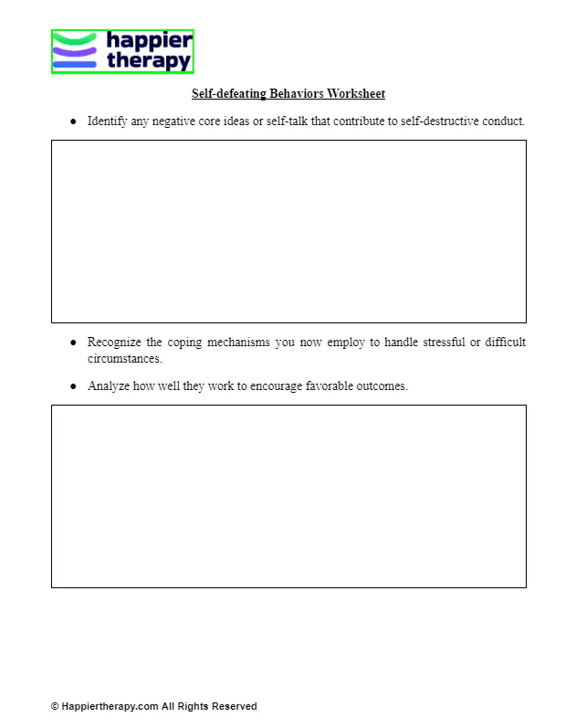 Self Defeating Behaviors Worksheet HappierTHERAPY